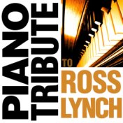 Piano Tribute to Ross Lynch