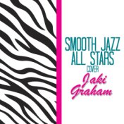 Smooth Jazz All Stars Cover Jaki Graham