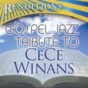 CeCe Winans Gospel Jazz Tribute (Gospel Jazz Tribute To Cece Winans)