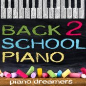 Back 2 School Piano Playlist