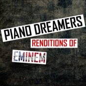Piano Dreamers Renditions of Eminem (Instrumental)