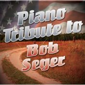 Tribute to Bob Seger
