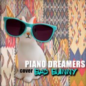 Piano Dreamers Cover Bad Bunny (Instrumental)