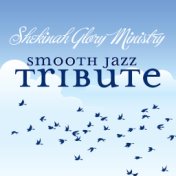 Shekinah Glory Smooth Jazz Tribute