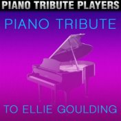 Piano Tribute to Ellie Goulding