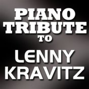 Lenny Kravitz Piano Tribute