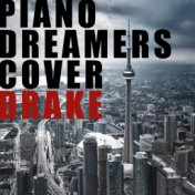 Piano Dreamers Cover Drake