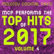 MCP Performs the Top Hits of 2017, Vol. 4