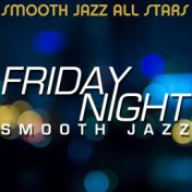 Friday Night Smooth Jazz