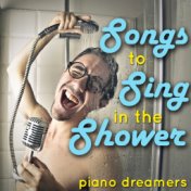 Songs to Sing in the Shower