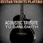 Acoustic Tribute to Sam Smith