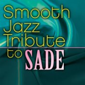 Sade Smooth Jazz Tribute