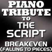 The Script Piano Tribute - Breakeven (Falling To Pieces) - Single