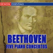 Beethoven: Five Piano Concertos