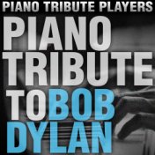 Piano Tribute to Bob Dylan