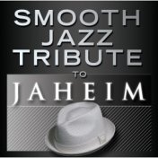 Smooth Jazz Tribute to Jaheim