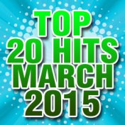 Top 20 Hits March 2015