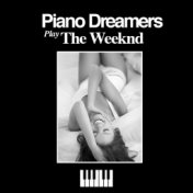 Piano Dreamers Play The Weeknd