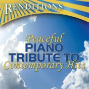 Peaceful Piano Tribute to Contemporary Hits