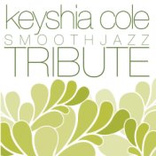 Keyshia Cole Smooth Jazz Tribute