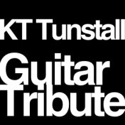 Guitar Tribute To Kt Tunstall