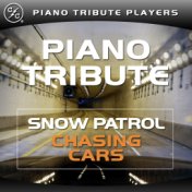 Chasing Cars (Snow Patrol Piano Tribute)