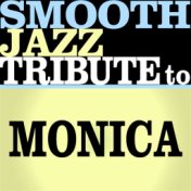 Monica Smooth Jazz Tribute EP