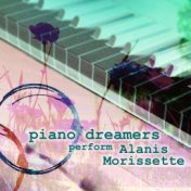 Piano Dreamers Perform Alanis Morissette (Instrumental)