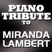 Miranda Lambert Piano Tribute