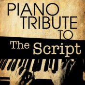 Piano Tribute to The Script