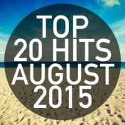 Top 20 Hits August 2015