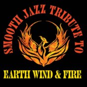 Smooth Jazz Tribute to Earth, Wind & Fire