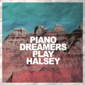 Piano Dreamers Play Halsey