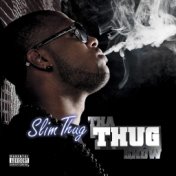 Tha Thug Show (Deluxe Edition)