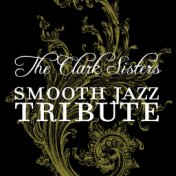 The Clark Sisters Smooth Jazz Tribute