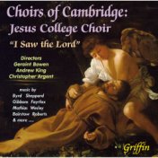 Choirs of Cambridge: Jesus College Choir - Latin Anthems