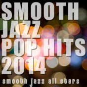 Smooth Jazz Pop Hits 2014