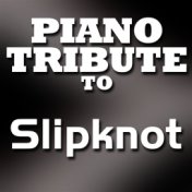 Slipknot Piano Tribute EP