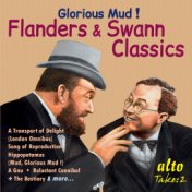 Glorious Mud! Flanders & Swann Classics