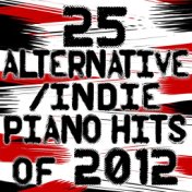 25 Alternative Piano Hits of 2012