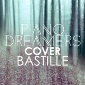 Piano Dreamers Renditions of Bastille