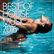 Best Of House Music 2016