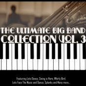 The Ultimate Big Band Collection Vol. 3