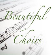 Beautiful Choirs