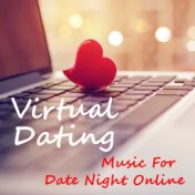 Virtual Dating Music For Date Night Online