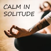 Calm In Solitude