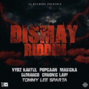 Dismay Riddim