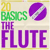 20 Basics: The Flute (20 Classical Masterpieces)