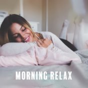 Morning Relax – Wake Up and Chill Out from Morning Sunrise