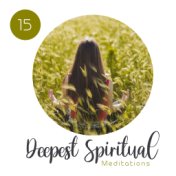 15 Deepest Spiritual Meditations